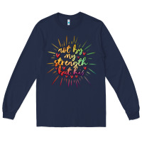 Navy not by my strength but his Long Sleeve Tee - MaliasSmallBusiness