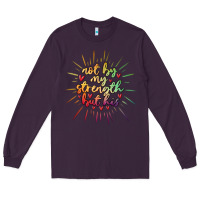 Plum not by my strength but his Long Sleeve Tee - MaliasSmallBusiness