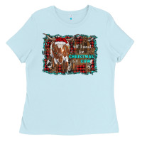 Baby Blue all i want for christmas is a cow longhorn Ladies Tee - RanaPortraitStore