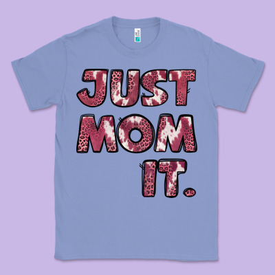 Just Mom It Classic Tee Designed By Jasminsmagicworld