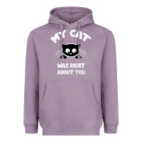 Lavender My Cat Was Right About You Heavyweight Hoodie - Bettercallsaul