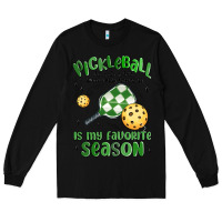 Black pickleball is my favorite season Long Sleeve Tee - MaliasSmallBusiness