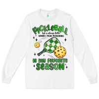 Pickleball Is My Favorite Season Long Sleeve Tee | Teevron