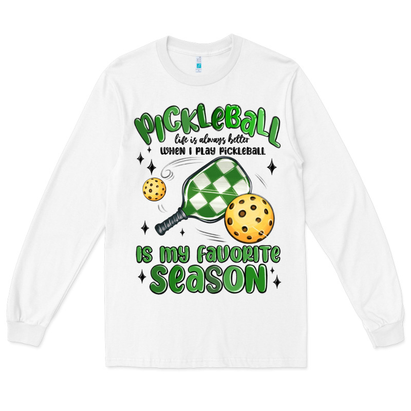 Pickleball Is My Favorite Season Long Sleeve Tee by MaliasSmallBusiness | Teevron