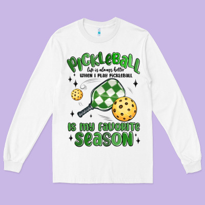Pickleball Is My Favorite Season Long Sleeve Tee Designed By Maliassmallbusiness