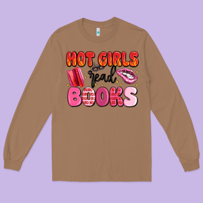 Hot Girls Read Books Long Sleeve Tee Designed By Maliassmallbusiness