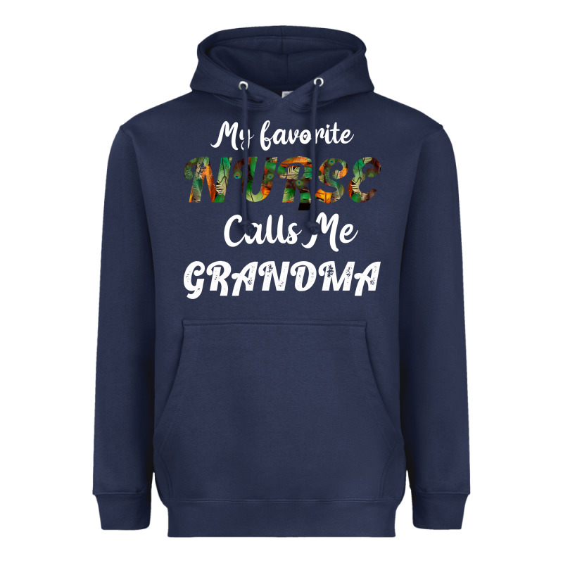 My Favorite Nurse Calls Me Grandma Heavyweight Hoodie by Bettercallsaul | Teevron