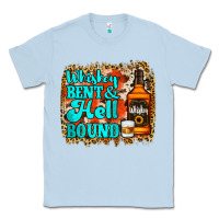 Dusty Blue Whiskey Bent and Hell Bound Classic Tee - Jasminsmagicworld