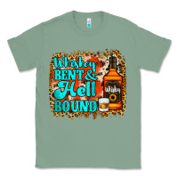 Sage Whiskey Bent and Hell Bound Classic Tee - Jasminsmagicworld