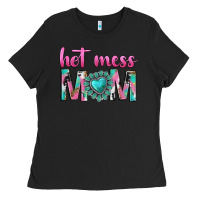 Black hot mess mom Ladies Tee - texasbilliewilder