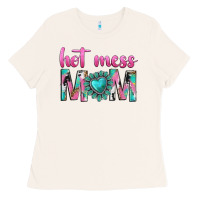 Bone hot mess mom Ladies Tee - texasbilliewilder