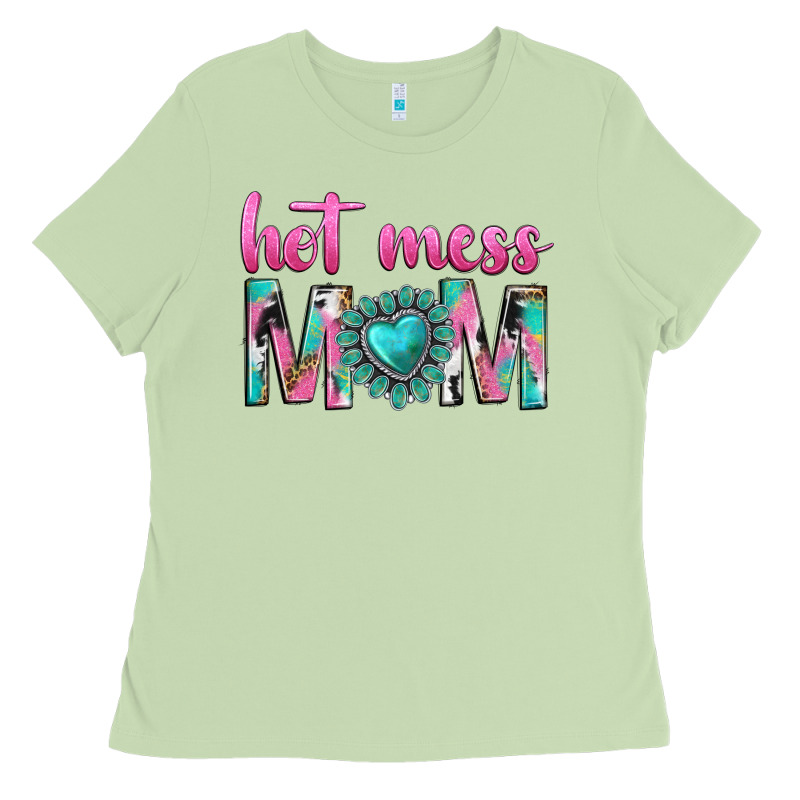 Hot Mess Mom Ladies Tee by texasbilliewilder | Teevron