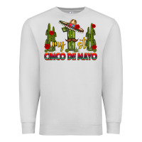 Dove Grey my 1st cinco de mayo Premium Sweatshirt - texasbilliewilder