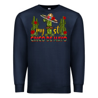 Navy my 1st cinco de mayo Premium Sweatshirt - texasbilliewilder