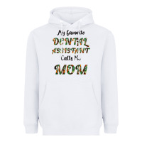 White My Favorite Dental Assistant Calls Me Mom Heavyweight Hoodie - Bettercallsaul