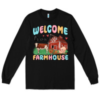 Black welcome to our farmhouse Long Sleeve Tee - MaliasSmallBusiness