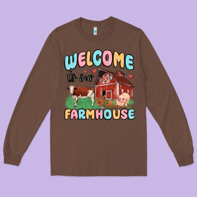 Welcome To Our Farmhouse Long Sleeve Tee Designed By Maliassmallbusiness