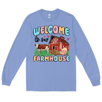 Colony Blue welcome to our farmhouse Long Sleeve Tee - MaliasSmallBusiness
