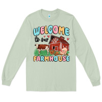 Matcha welcome to our farmhouse Long Sleeve Tee - MaliasSmallBusiness