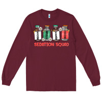 Burgundy sedation squad Long Sleeve Tee - MaliasSmallBusiness