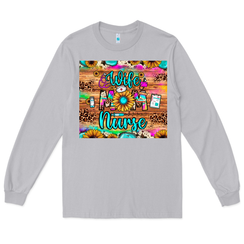 Wife Mom Nurse Long Sleeve Tee by JahusDesignShop | Teevron