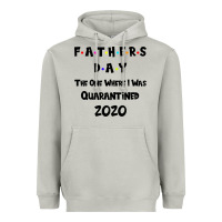 Moon Dust Father s Day The One Where I Was Quarantined 2020 Heavyweight Hoodie - Bettercallsaul