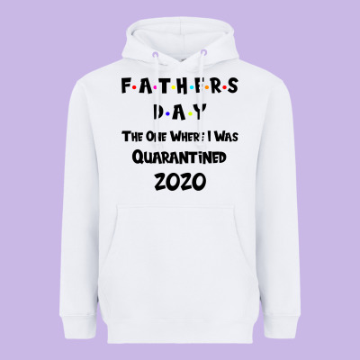 Father S Day The One Where I Was Quarantined 2020 Heavyweight Hoodie Designed By Bettercallsaul