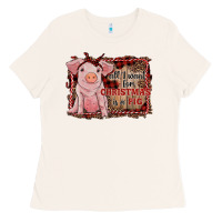 Bone all i want for christmas is a pig sitting pig Ladies Tee - RanaPortraitStore