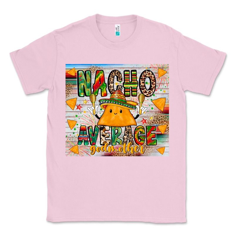 Nacho Average God Mother Classic Tee by CowhideDigitalArt | Teevron