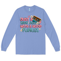 Colony Blue just a good mom with a hood playlist Long Sleeve Tee - MaliasSmallBusiness