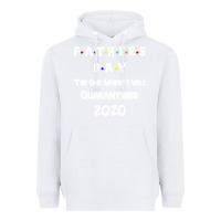 White Father s Day The One Where I Was Quarantined 2020 Heavyweight Hoodie - Bettercallsaul