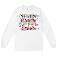 White staying delulu is the solulu Long Sleeve Tee - MaliasSmallBusiness