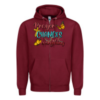 Burgundy Prayer Changes Everything Zipper Hoodie - BundleAndBundleShop
