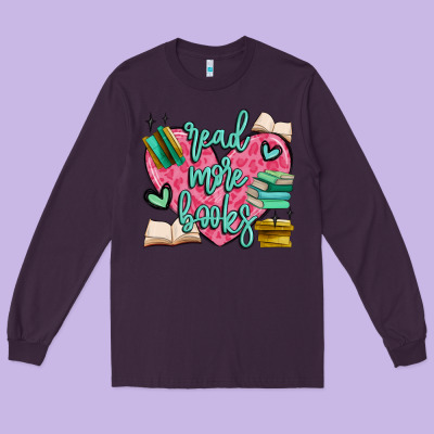 Read More Books Long Sleeve Tee Designed By Maliassmallbusiness