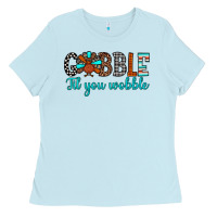 Baby Blue gobble til tou wobble Ladies Tee - JahusDesignShop