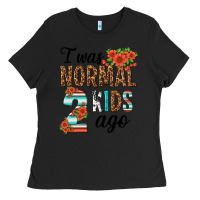 Black i was normal two kids ago Ladies Tee - texasbilliewilder