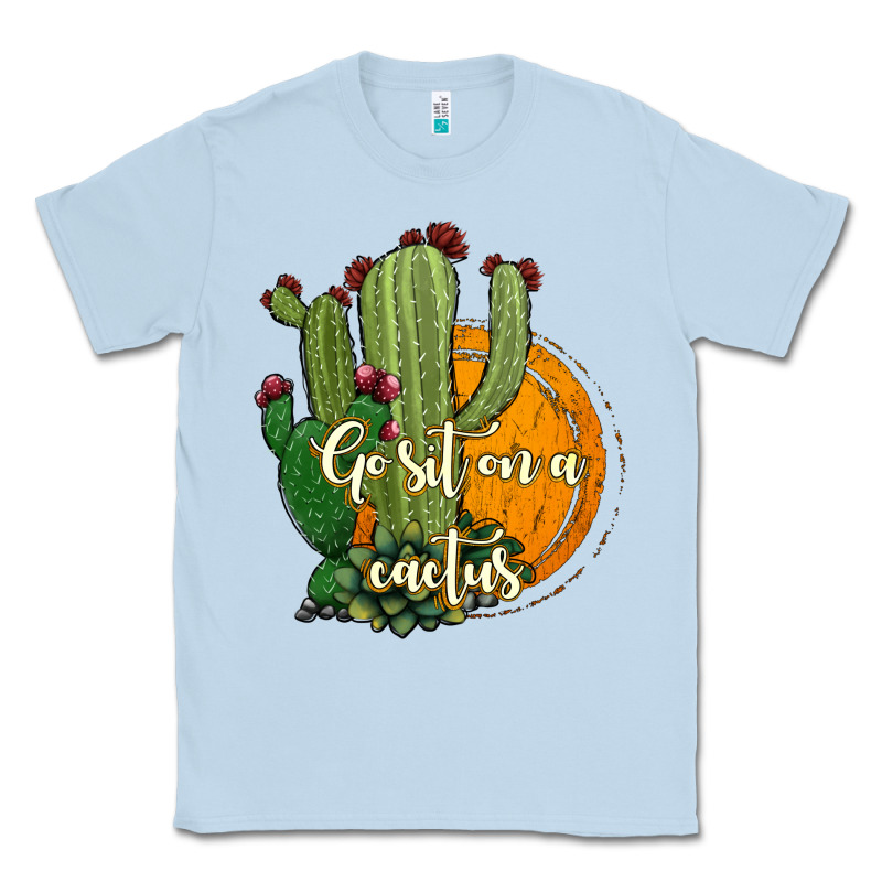 Cactus Go Sit On A Cactus Classic Tee by Jasminsmagicworld | Teevron
