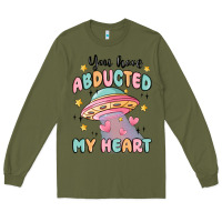 Army Green you have abducted my heart Long Sleeve Tee - MaliasSmallBusiness