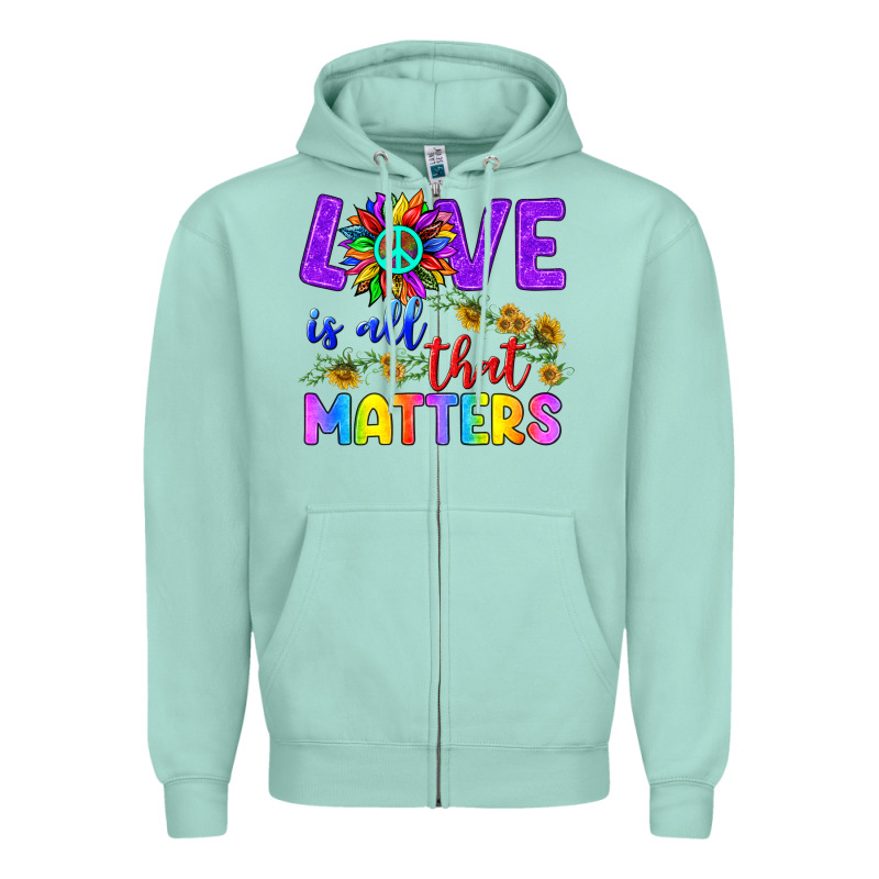 Love İs All That Matters Zipper Hoodie by BundleAndBundleShop | Teevron