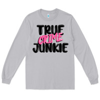 Moon Dust true crime junkie Long Sleeve Tee - MaliasSmallBusiness