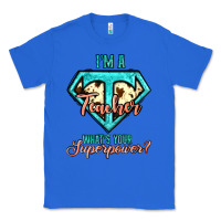 True Royal i'm a teacher what's your superpower cowhide Classic Tee - Jasminsmagicworld