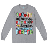Heather Grey the influence of a good teacher can never be  eras Long Sleeve Tee - MaliasSmallBusiness