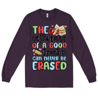 Plum the influence of a good teacher can never be  eras Long Sleeve Tee - MaliasSmallBusiness