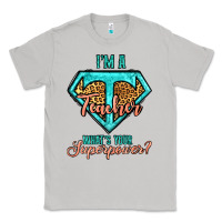 Moon Dust i'm a teacher what's your superpower leopard Classic Tee - Jasminsmagicworld