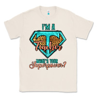 Natural i'm a teacher what's your superpower leopard Classic Tee - Jasminsmagicworld