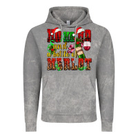 Cloud Rock ho ho ho and a bottle of merlot Vintage Hoodie - AdoDesignShop