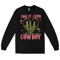 Black cool it cupid i will find my own cowboy Long Sleeve Tee - MaliasSmallBusiness