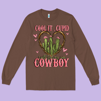 Cool It Cupid I Will Find My Own Cowboy Long Sleeve Tee Designed By Maliassmallbusiness