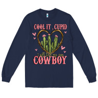 Navy cool it cupid i will find my own cowboy Long Sleeve Tee - MaliasSmallBusiness