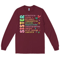 Burgundy sister beautiful loyal reliable Long Sleeve Tee - MaliasSmallBusiness